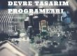 Devre Tasarım Programları